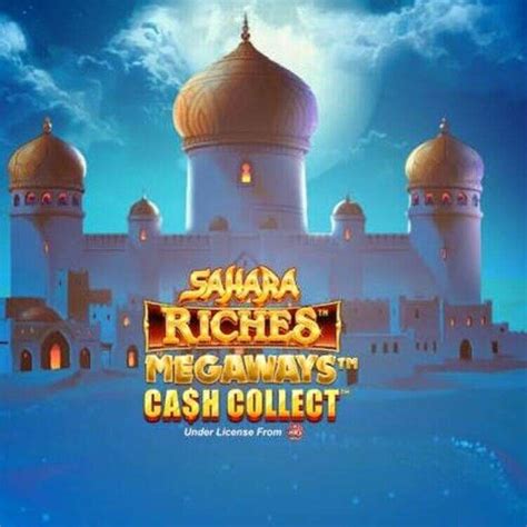 Sahara Riches Megaways Cash Collect Novibet