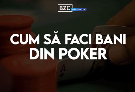 Se Castiga Bani Din Poker Online