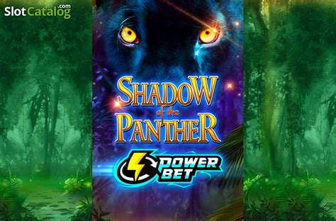 Shadow Of The Panther Power Bet Blaze
