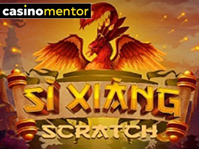 Si Xiang Scratch Review 2024