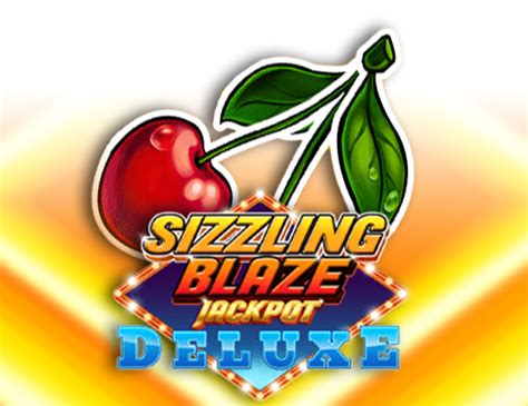 Sizzling Blaze Jackpot Deluxe Betsul