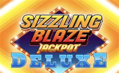 Sizzling Blaze Jackpot Deluxe Betway