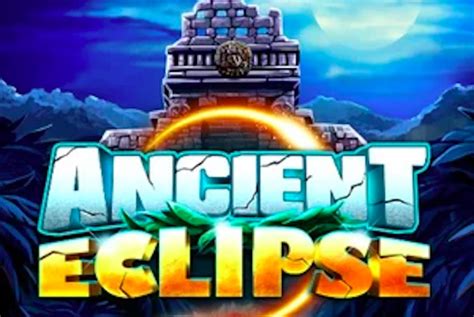 Slot Ancient Eclipse