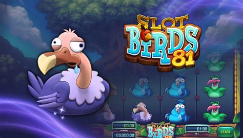 Slot Birds 81 Bwin