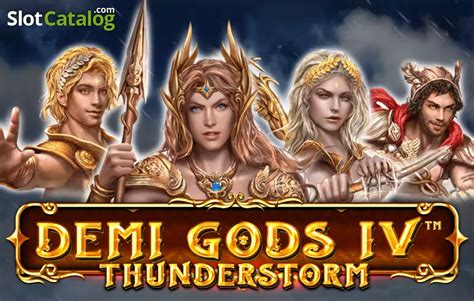 Slot Demi Gods Iv Thunderstorm