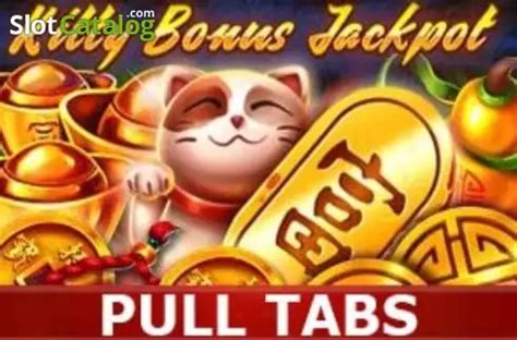 Slot Kitty Bonus Jackpot Pull Tabs