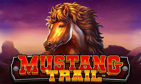 Slot Mustang Trail