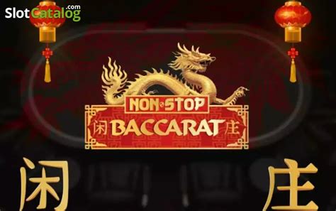 Slot Non Stop Baccarat