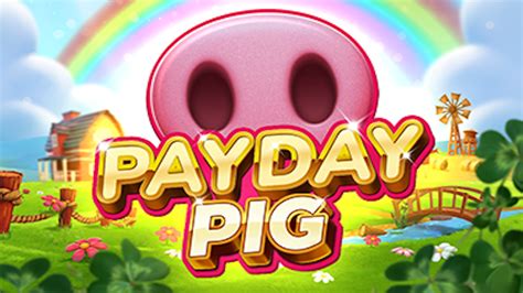 Slot Payday Pig