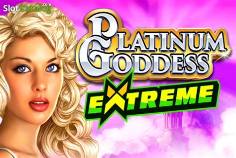 Slot Platinum Goddess Extreme