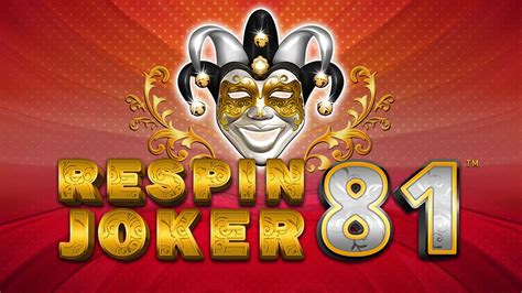 Slot Respin Joker 81