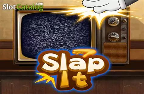 Slot Slap It Slot