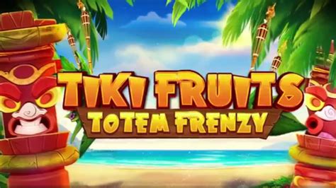 Slot Tiki Fruits Totem Frenzy