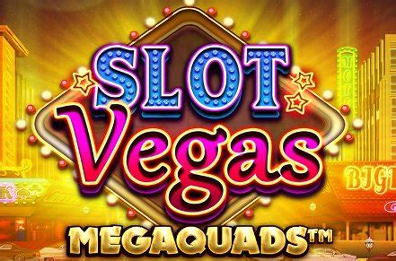 Slot Vegas Megaquads Review 2024