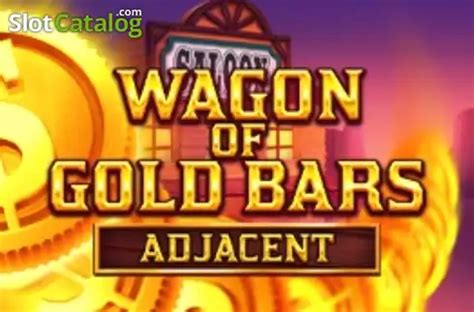 Slot Wagon Of Gold Bars