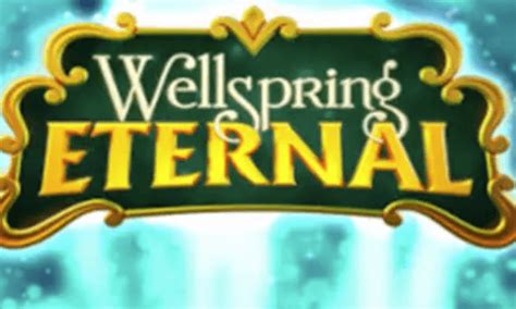 Slot Wellspring Eternal