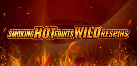 Smoking Hot Fruits Wild Respins Betano