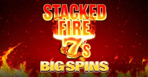 Stacked Fire 7s Slot Gratis