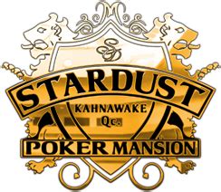 Stardust Mansion Poker