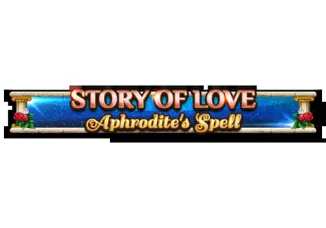 Story Of Love Aphrodite S Spell Betsson