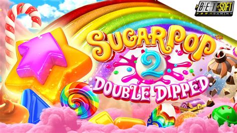 Sugar Pop 2 Double Dipped Betsson