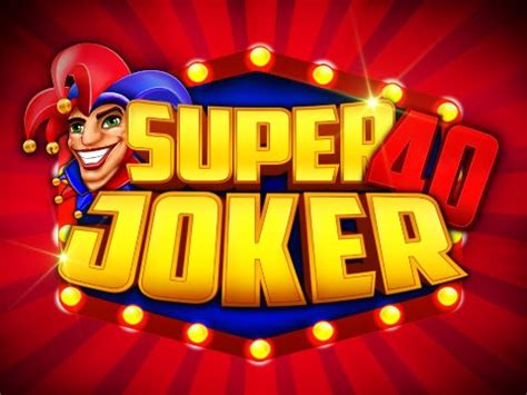 Super Joker 40 Review 2024