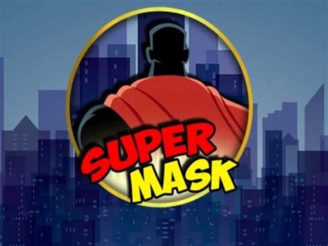 Super Mask Slot - Play Online