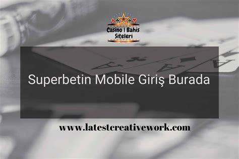 Superbetin Casino Mobile
