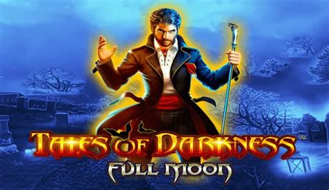 Tales Of Darkness Full Moon Leovegas