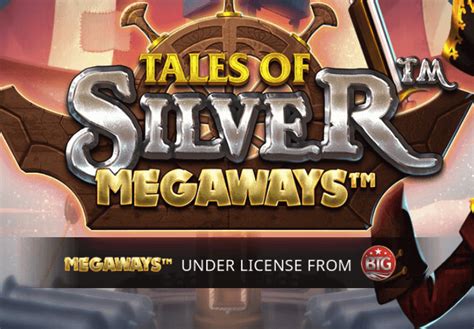 Tales Of Silver Megaways 888 Casino