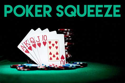 Terminologia De Poker Squeeze