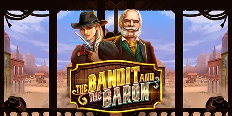 The Bandit And The Baron Brabet