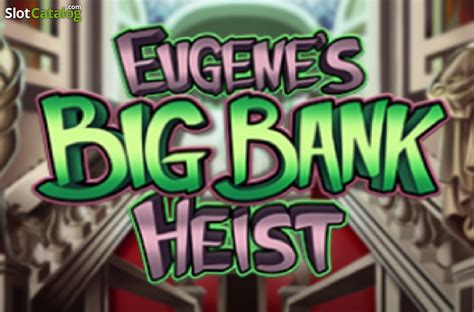 The Bank Heist Slot - Play Online