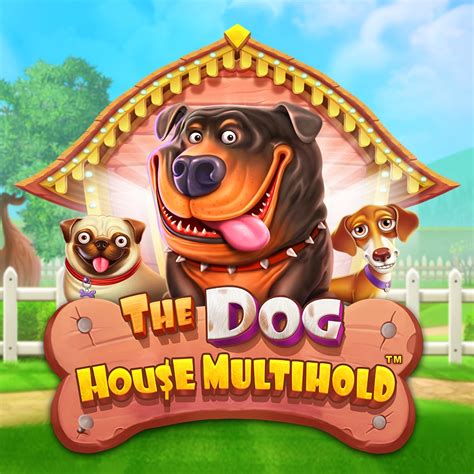 The Dog House Multihold Betano