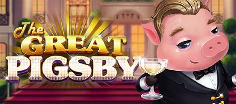 The Great Pigsby Betway