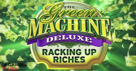 The Green Machine Deluxe Racking Up Riches Bodog