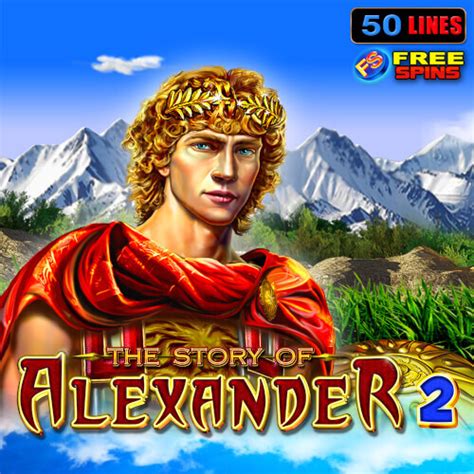 The Story Of Alexander 2 Novibet