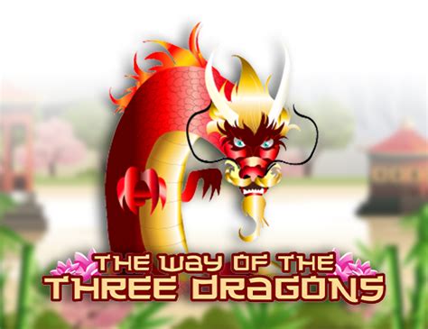 The Way Of The Three Dragons Betway