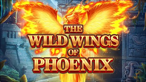 The Wild Wings Of Phoenix Bodog