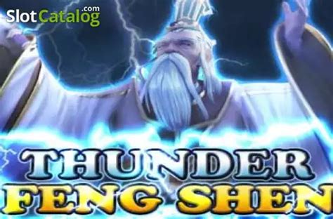 Thunder Feng Shen Bet365
