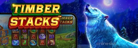 Timber Stacks Slot - Play Online