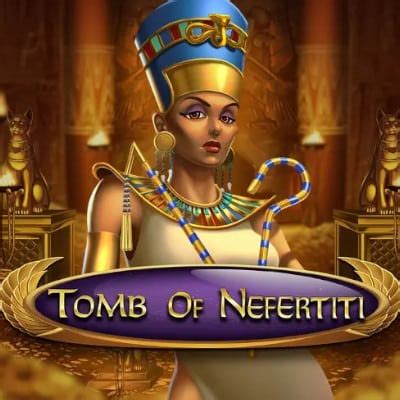 Tomb Of Nefertiti Review 2024