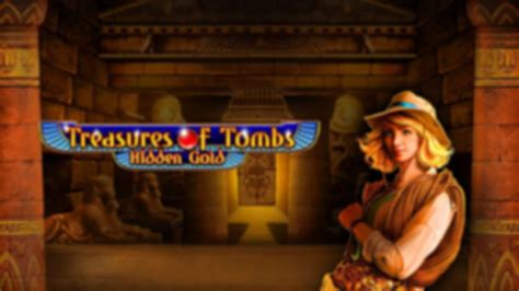 Treasures Of Tombs Hidden Gold Bet365