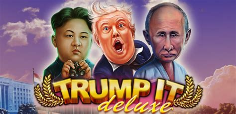 Trump It Deluxe Slot Gratis