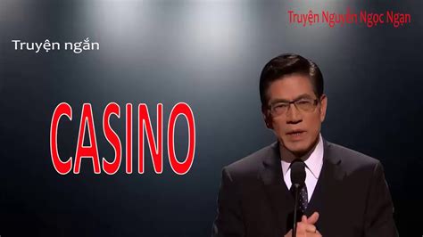 Truyen Dai Casino Nguyen Ngoc Phan Ngan 2