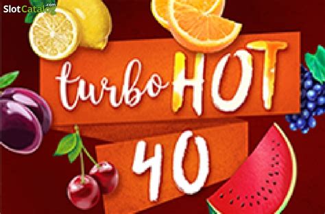 Turbo Hot 40 Review 2024