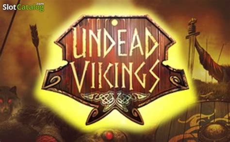 Undead Vikings Slot - Play Online