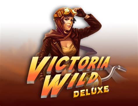 Victoria Wild Deluxe Bwin