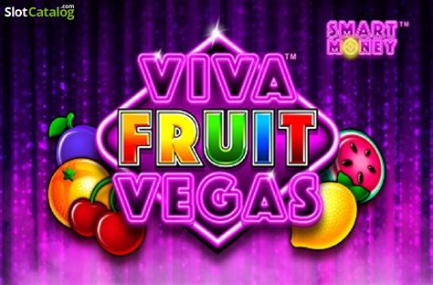 Viva Fruit Vegas Betfair