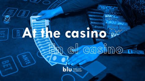 Vocabulario De Casino En Ingles